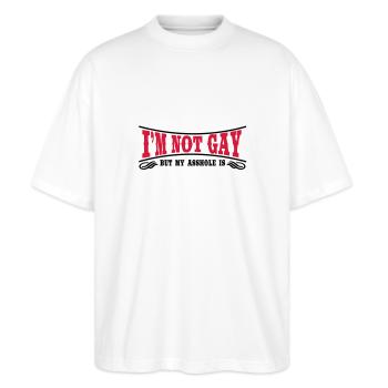 I'm not Gay... - Stanley/Stella Oversized Unisex Organic T-shirt Blaster 2.0 - white - Front - Alina (178cm) & Michal (187cm)