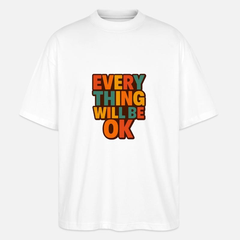 Alles wird gut, Retro-Typ - Stanley/Stella Oversized Unisex Bio T-Shirt Blaster 2.0 - Weiß