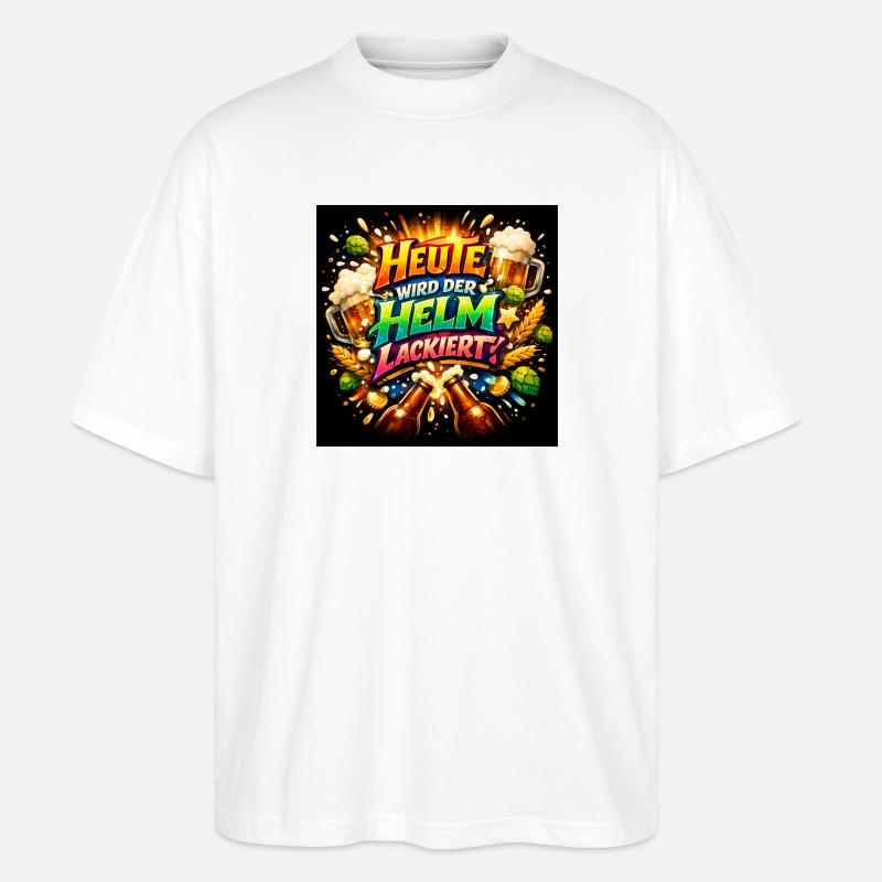 Heute Wird Der Helm Lackiert - Stanley/Stella Oversized Unisex Bio T-Shirt Blaster 2.0 - Weiß
