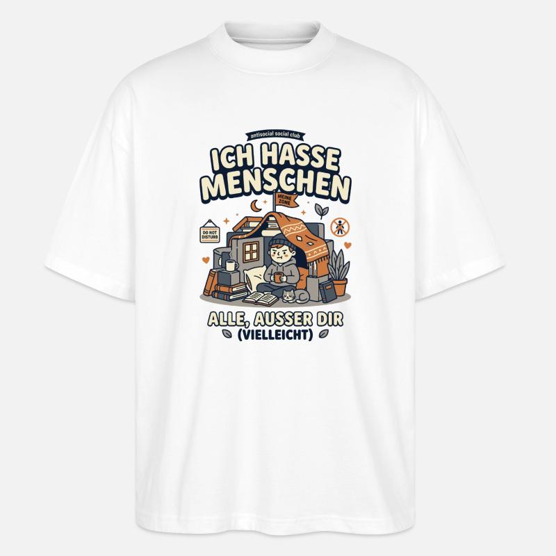 Ich hasse Menschen Humor Spruch - Stanley/Stella Oversized Unisex Bio T-Shirt Blaster 2.0 - Weiß