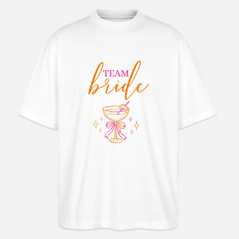 TEAM BRIDE! Cocktailglas mit Schleife - Stanley/Stella Oversized Unisex Bio T-Shirt Blaster 2.0 - Weiß
