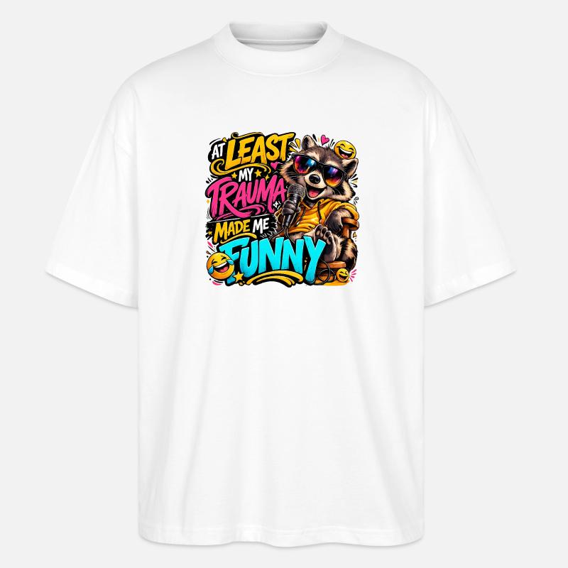 Trauma machte mich lustig - Stanley/Stella Oversized Unisex Bio T-Shirt Blaster 2.0 - Weiß