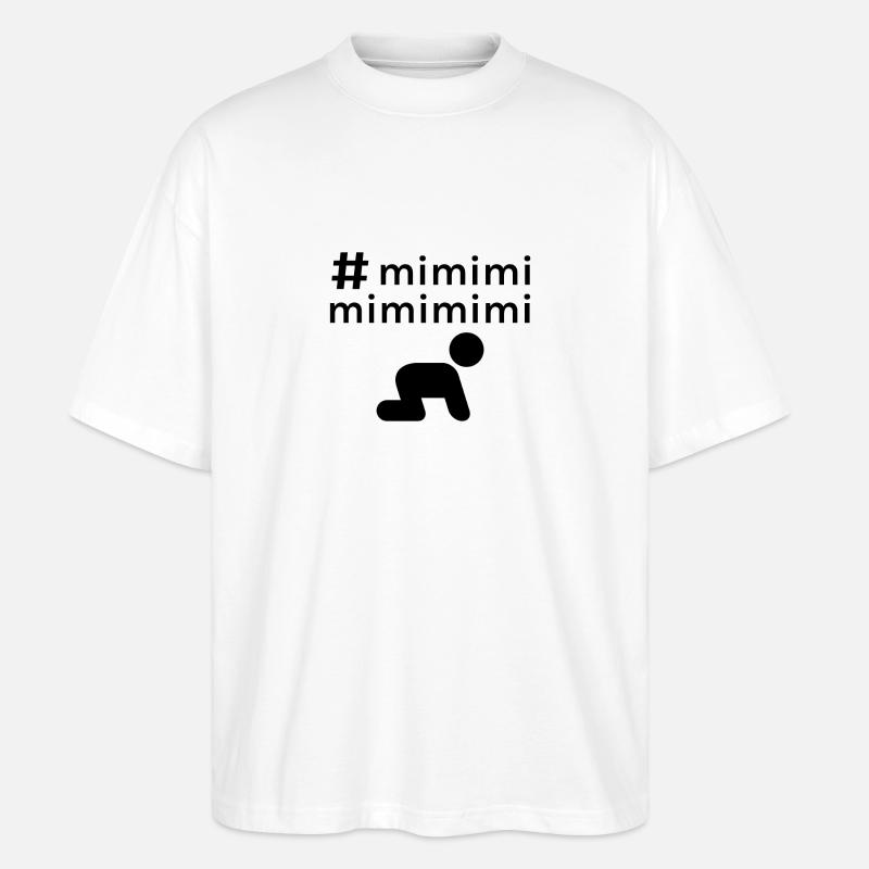 #mimimimi - Stanley/Stella Oversized Unisex Bio T-Shirt Blaster 2.0 - Weiß