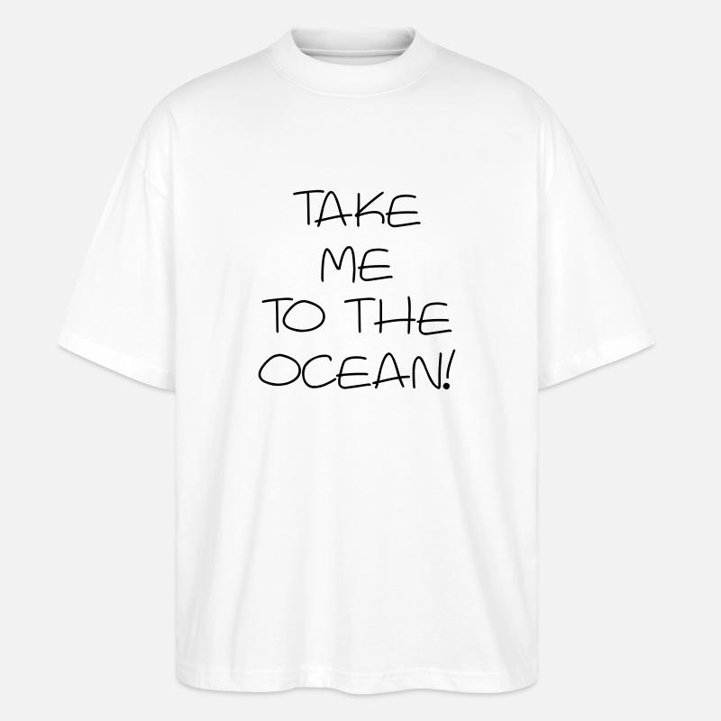 Emmenez-moi à l'océan - T-shirt bio Blaster 2.0 coupe oversize Stanley/Stella Unisexe - blanc