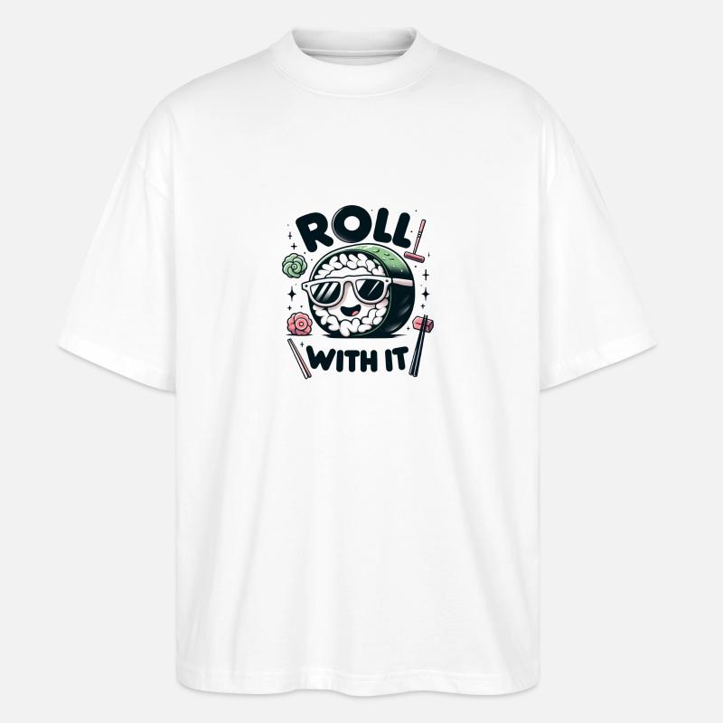 Roll with it. - Stanley/Stella Oversized Unisex Bio T-Shirt Blaster 2.0 - Weiß