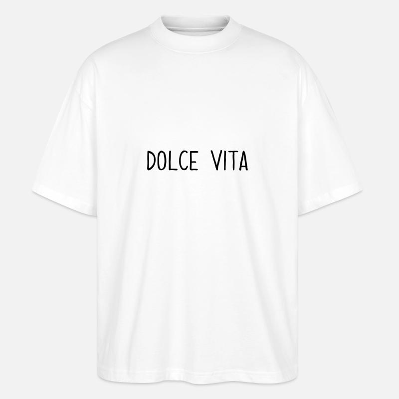 Spruch "Dolce Vita" - Stanley/Stella Oversized Unisex Bio T-Shirt Blaster 2.0 - Weiß