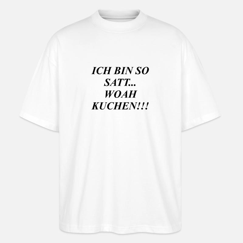 kuchen essen - Stanley/Stella Oversized Unisex Bio T-Shirt Blaster 2.0 - Weiß