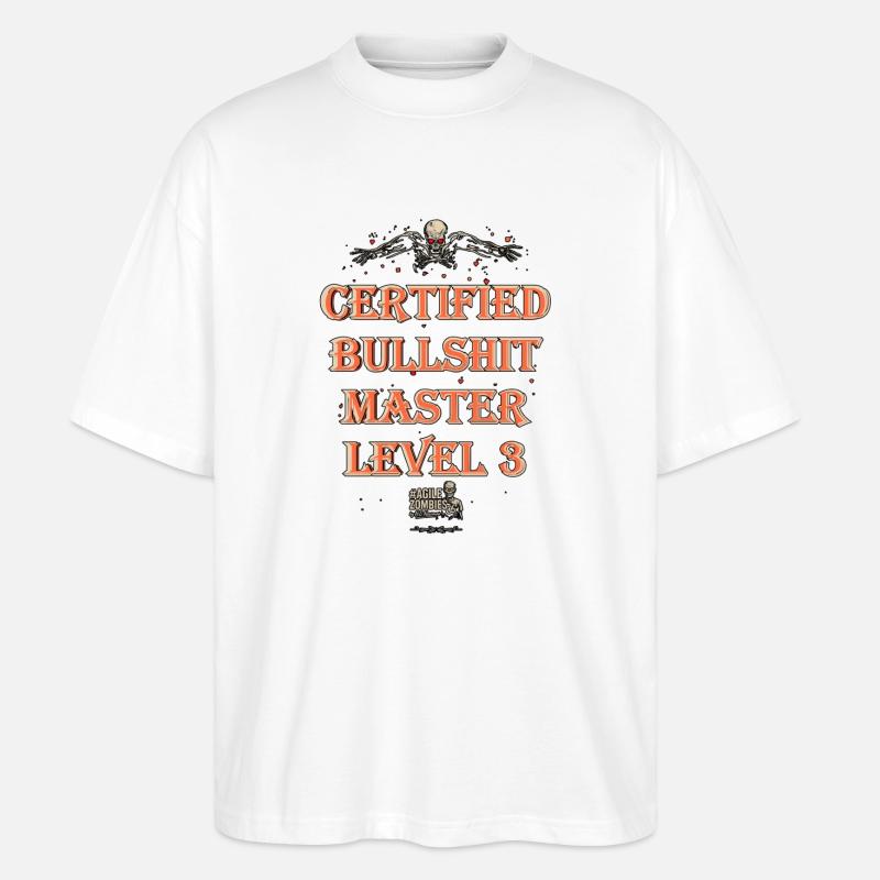 Certifié Bullshit Master Niveau 3 - T-shirt bio Blaster 2.0 coupe oversize Stanley/Stella Unisexe - blanc