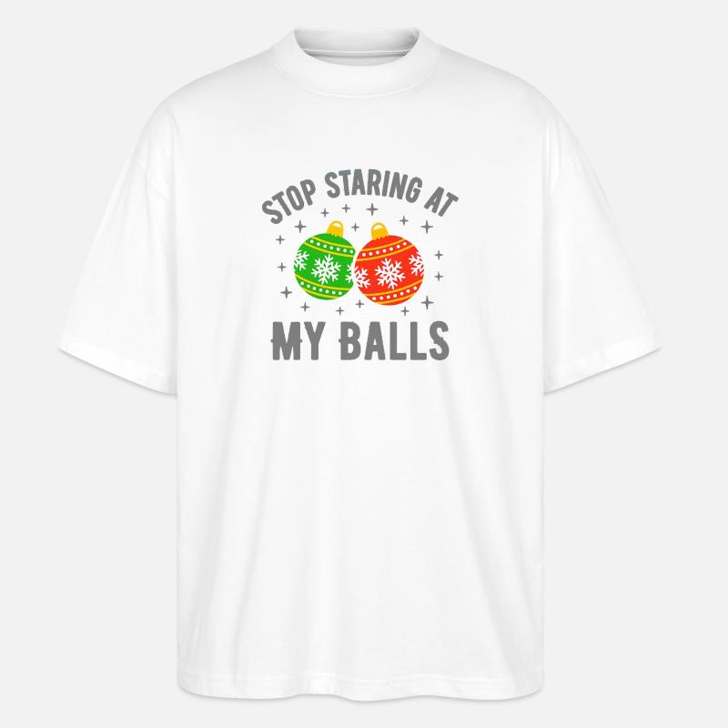 Hör auf, meine Eier anzustarren - Stanley/Stella Oversized Unisex Bio T-Shirt Blaster 2.0 - Weiß