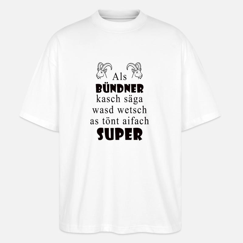 Dialecte des Grisons Super expression - T-shirt bio Blaster 2.0 coupe oversize Stanley/Stella Unisexe - blanc