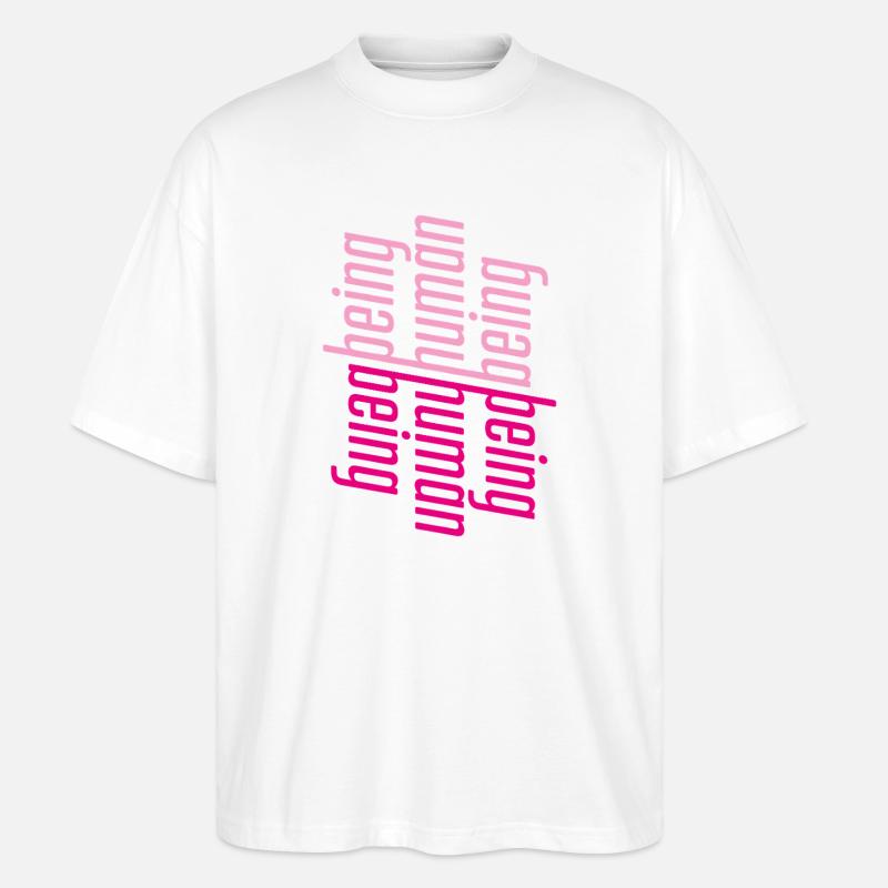 ThinkBick_being_human_being_2026 - Stanley/Stella Oversized Unisex Bio T-Shirt Blaster 2.0 - Weiß
