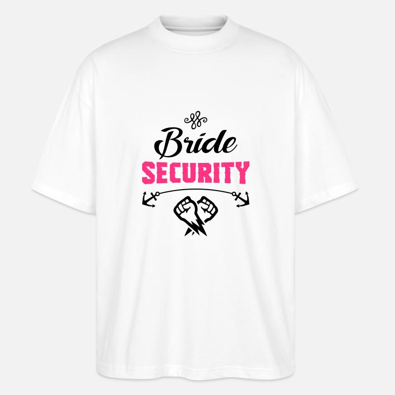bride security design - Stanley/Stella Oversized Unisex Bio T-Shirt Blaster 2.0 - Weiß