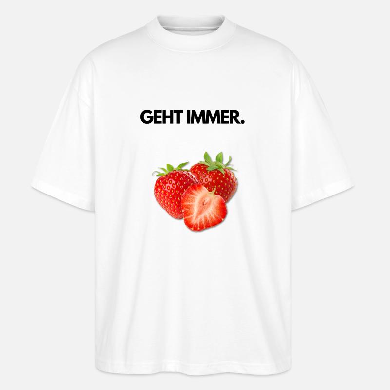 Erdbeeren. Geht immer. - Stanley/Stella Oversized Unisex Bio T-Shirt Blaster 2.0 - Weiß