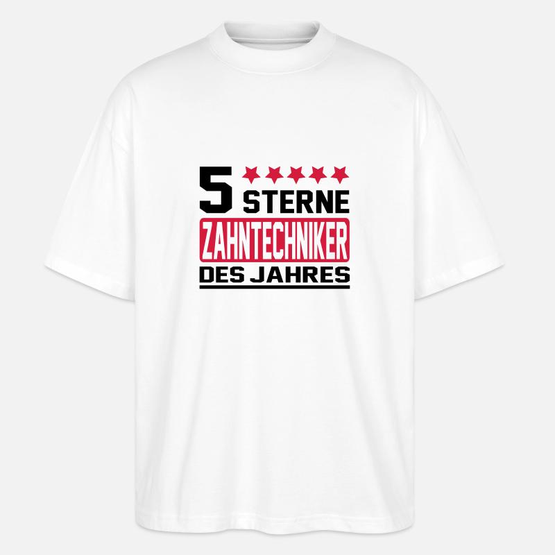 zahntechniker - Stanley/Stella Oversized Unisex Bio T-Shirt Blaster 2.0 - Weiß