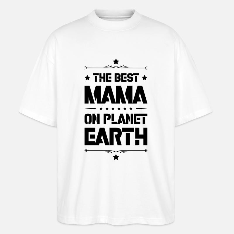Beste Mama Spruch Mutter Zitat - Stanley/Stella Oversized Unisex Bio T-Shirt Blaster 2.0 - Weiß