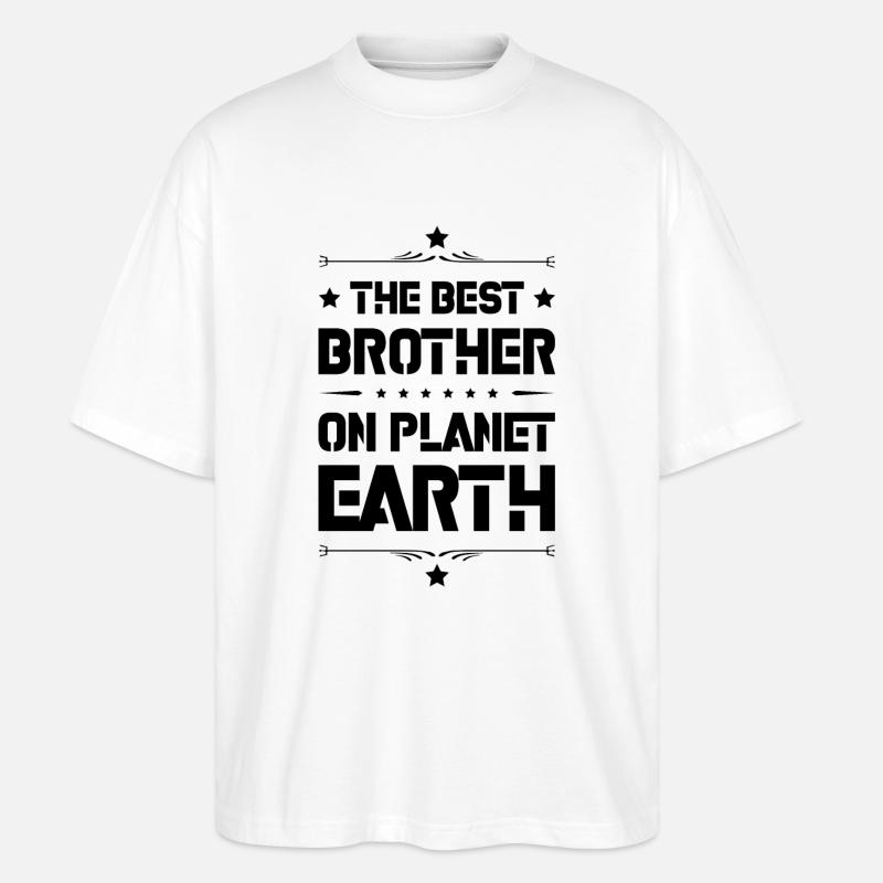 Bester Bruder Spruch Zitat - Stanley/Stella Oversized Unisex Bio T-Shirt Blaster 2.0 - Weiß