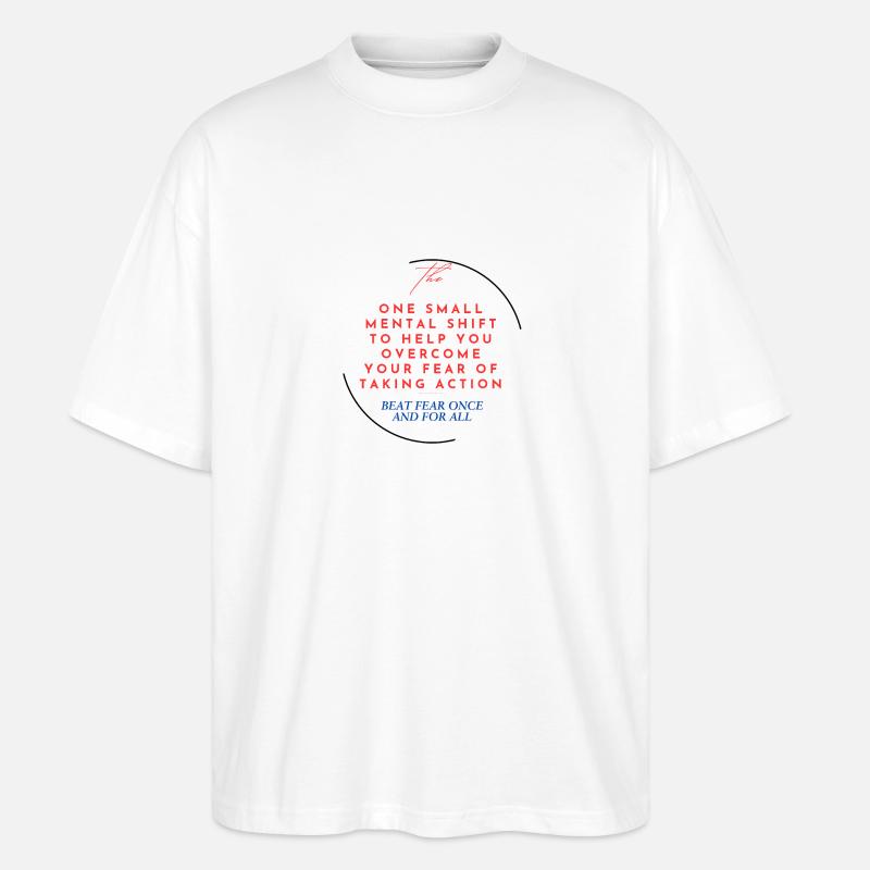 Überwindung der Angst - Stanley/Stella Oversized Unisex Bio T-Shirt Blaster 2.0 - Weiß