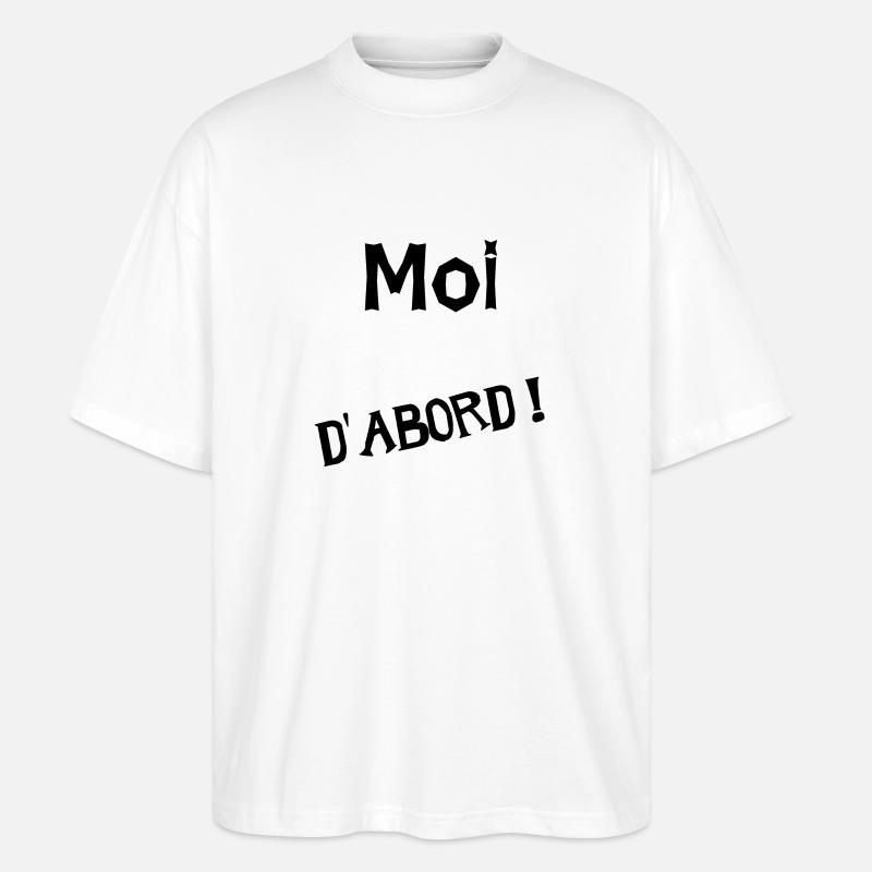 MOI D'ABORD. HUMOUR - T-shirt bio Blaster 2.0 coupe oversize Stanley/Stella Unisexe - blanc