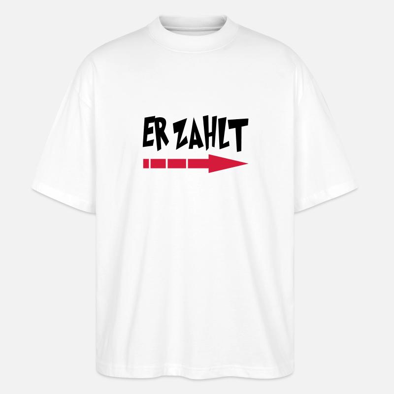 er_zahlt - Stanley/Stella Oversized Unisex Bio T-Shirt Blaster 2.0 - Weiß