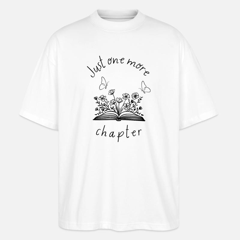 Just one more Chapter - Stanley/Stella Oversized Unisex Organic T-shirt Blaster 2.0 - white