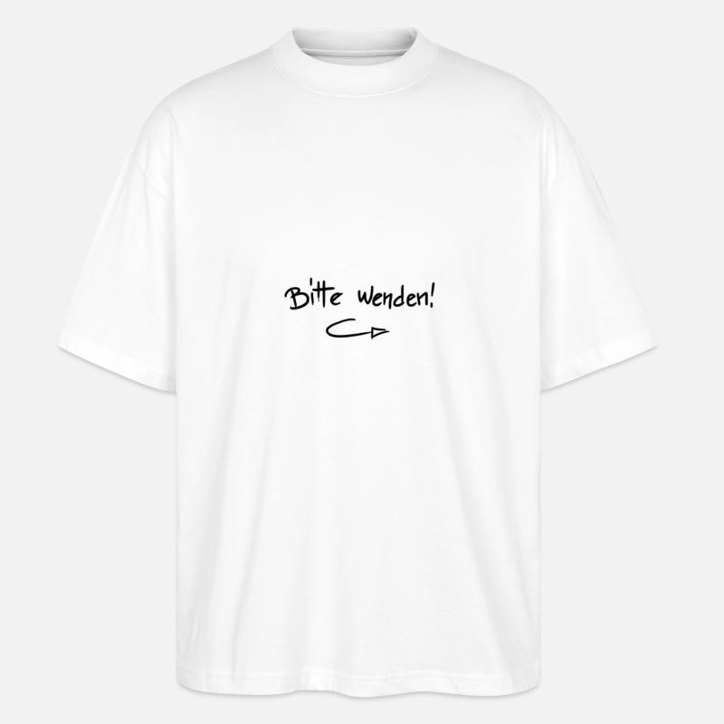 Bitte wenden! - Stanley/Stella Oversized Unisex Bio T-Shirt Blaster 2.0 - Weiß