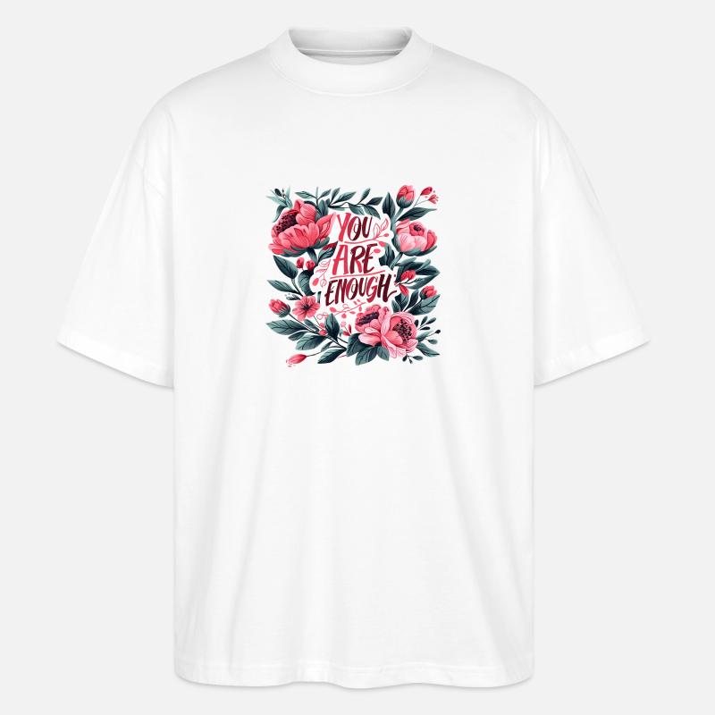 Du bist genug - Selbstliebe - Stanley/Stella Oversized Unisex Bio T-Shirt Blaster 2.0 - Weiß