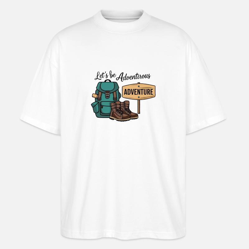 Lass uns abenteuerlich sein. - Stanley/Stella Oversized Unisex Bio T-Shirt Blaster 2.0 - Weiß