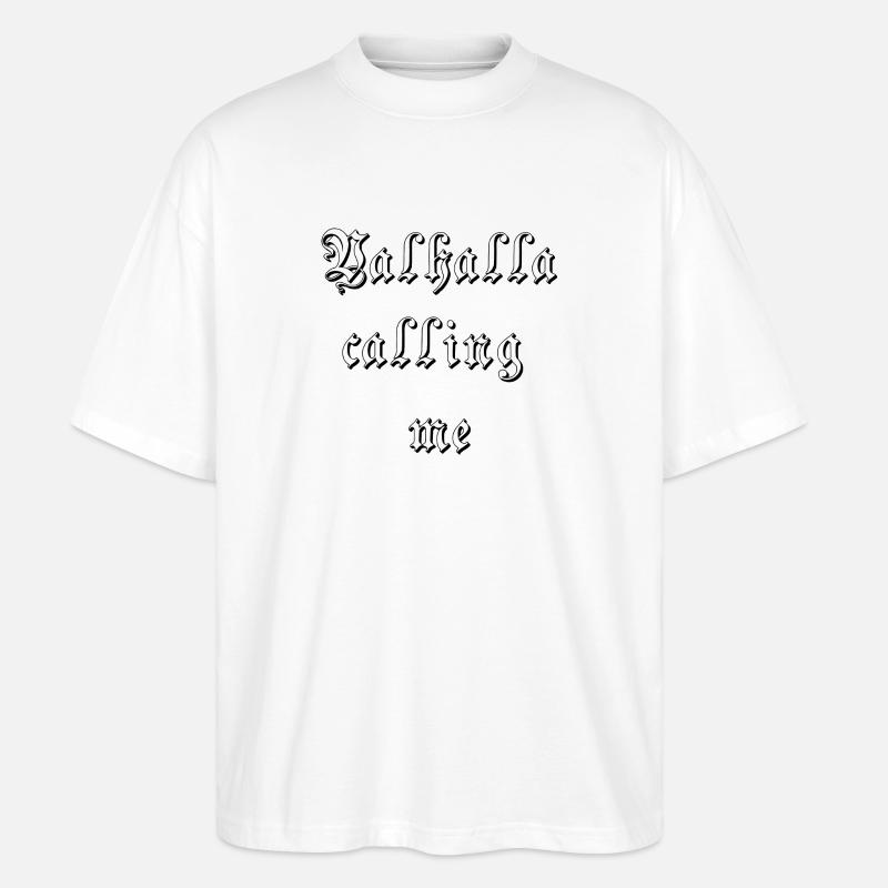 Walhalla ruft mich - Stanley/Stella Oversized Unisex Bio T-Shirt Blaster 2.0 - Weiß