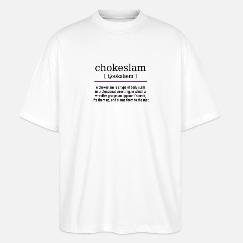 chokeslam - spelling and description - Stanley/Stella Oversized Unisex Bio T-Shirt Blaster 2.0 - Weiß