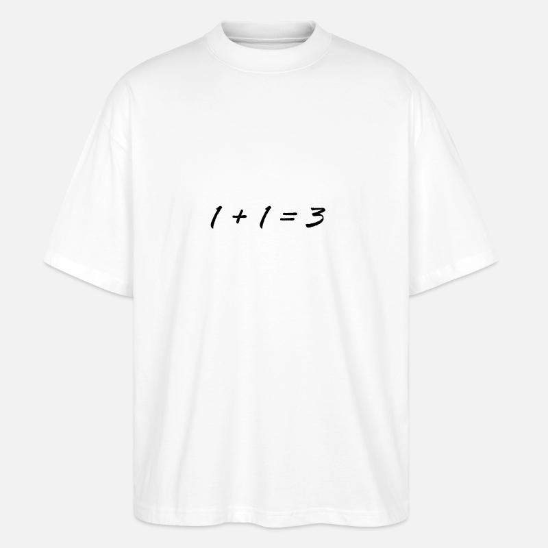 1 plus 1 gleich 3 - Stanley/Stella Oversized Unisex Bio T-Shirt Blaster 2.0 - Weiß