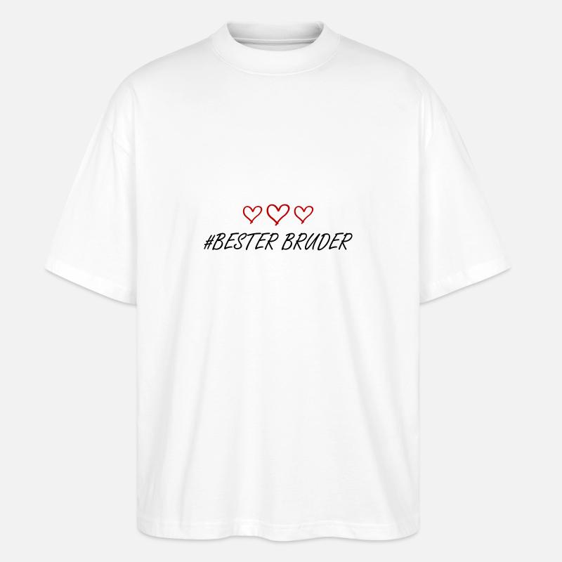 Bester Bruder Herz Liebe - Stanley/Stella Oversized Unisex Bio T-Shirt Blaster 2.0 - Weiß