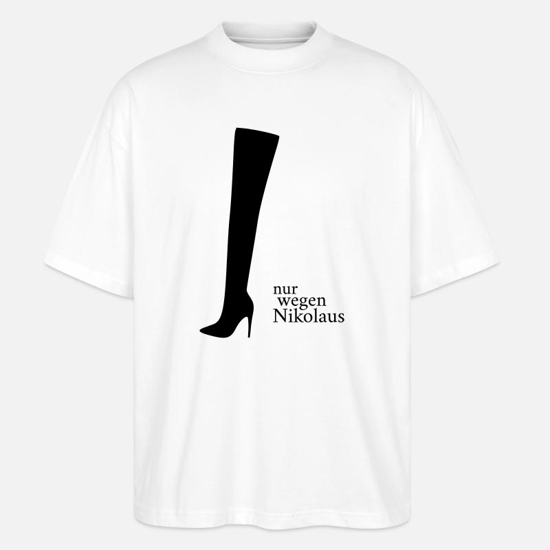 Wegen Nikolaus - Stanley/Stella Oversized Unisex Bio T-Shirt Blaster 2.0 - Weiß