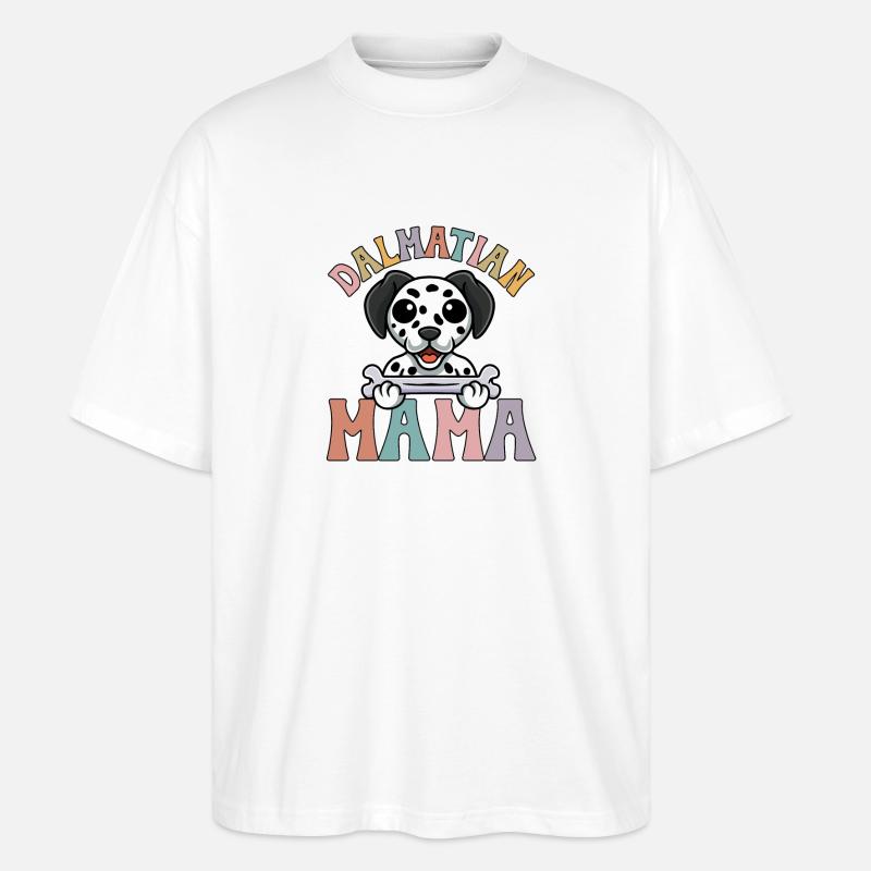 Dalmatian Mama - Stanley/Stella Oversized Unisex Bio T-Shirt Blaster 2.0 - Weiß