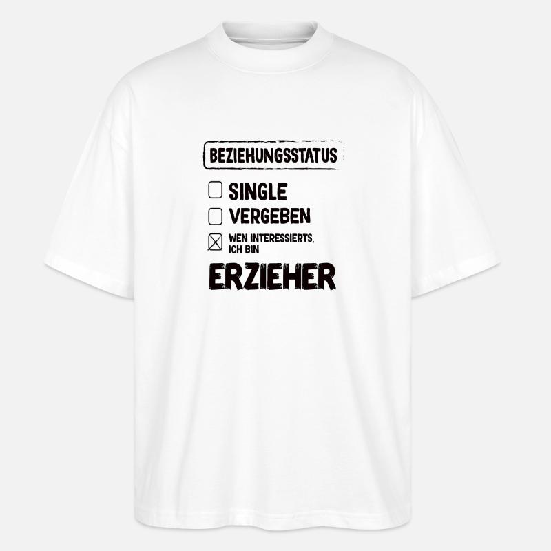 Educator Relationship Status - Stanley/Stella Oversized Unisex Organic T-shirt Blaster 2.0 - white