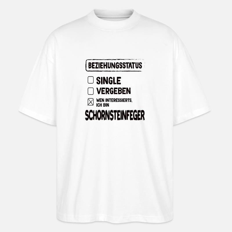 Schornsteinfeger Beziehungsstatus Kaminfeger - Stanley/Stella Oversized Unisex Bio T-Shirt Blaster 2.0 - Weiß