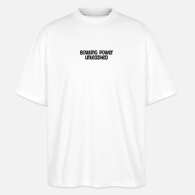 Bowling - Bowling power unleashed - Stanley/Stella Oversized Unisex Organic T-shirt Blaster 2.0 - white