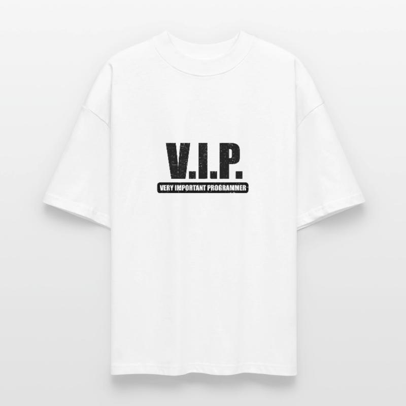 VIP VIP very important programmer Linux IT Stanley/Stella Oversized Unisex Organic T-shirt Blaster 2.0