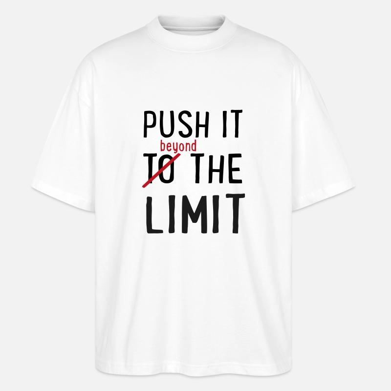 Push it to the Limit - Stanley/Stella Oversized Unisex Bio T-Shirt Blaster 2.0 - Weiß
