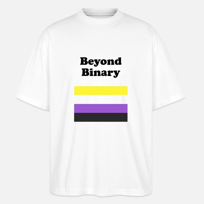 Non Binary Flag Beyond Binary - Stanley/Stella Oversized Unisex Organic T-shirt Blaster 2.0 - white