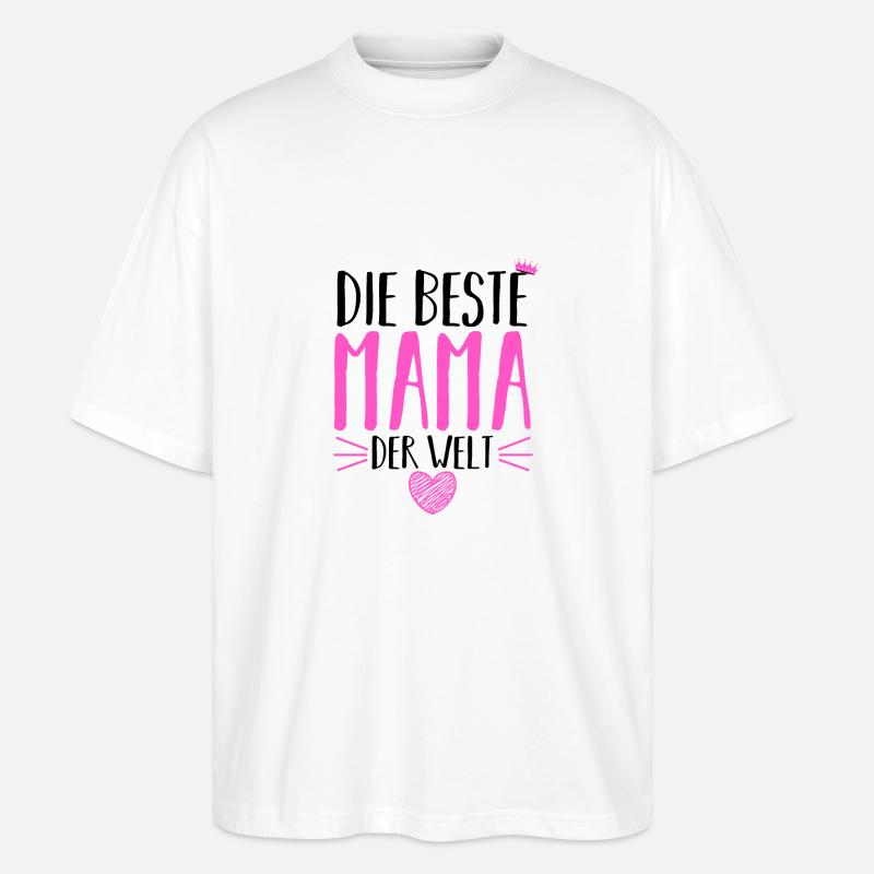 Beste Mama Der Welt - Stanley/Stella Oversized Unisex Bio T-Shirt Blaster 2.0 - Weiß