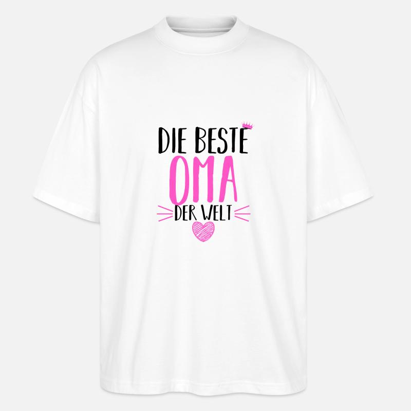 Großmutter Oma - Stanley/Stella Oversized Unisex Bio T-Shirt Blaster 2.0 - Weiß