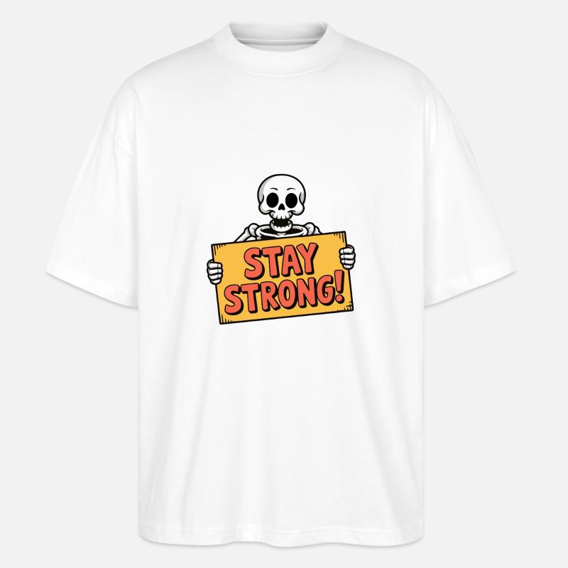 SCHÄDELKNOCHEN, BLEIB STARK - Stanley/Stella Oversized Unisex Bio T-Shirt Blaster 2.0 - Weiß