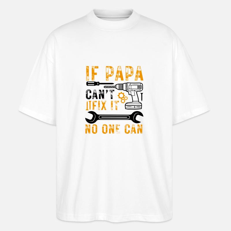 Handwerker Papa Spruch Werkzeug - Stanley/Stella Oversized Unisex Bio T-Shirt Blaster 2.0 - Weiß