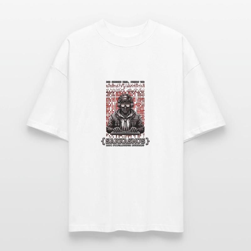 I speak HTML, Python and sarcasm Stanley/Stella Oversized Unisex Organic T-shirt Blaster 2.0