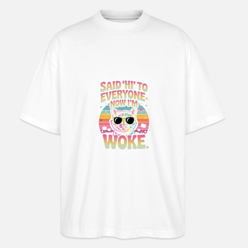 Drôle de chat woke design - T-shirt bio Blaster 2.0 coupe oversize Stanley/Stella Unisexe - blanc