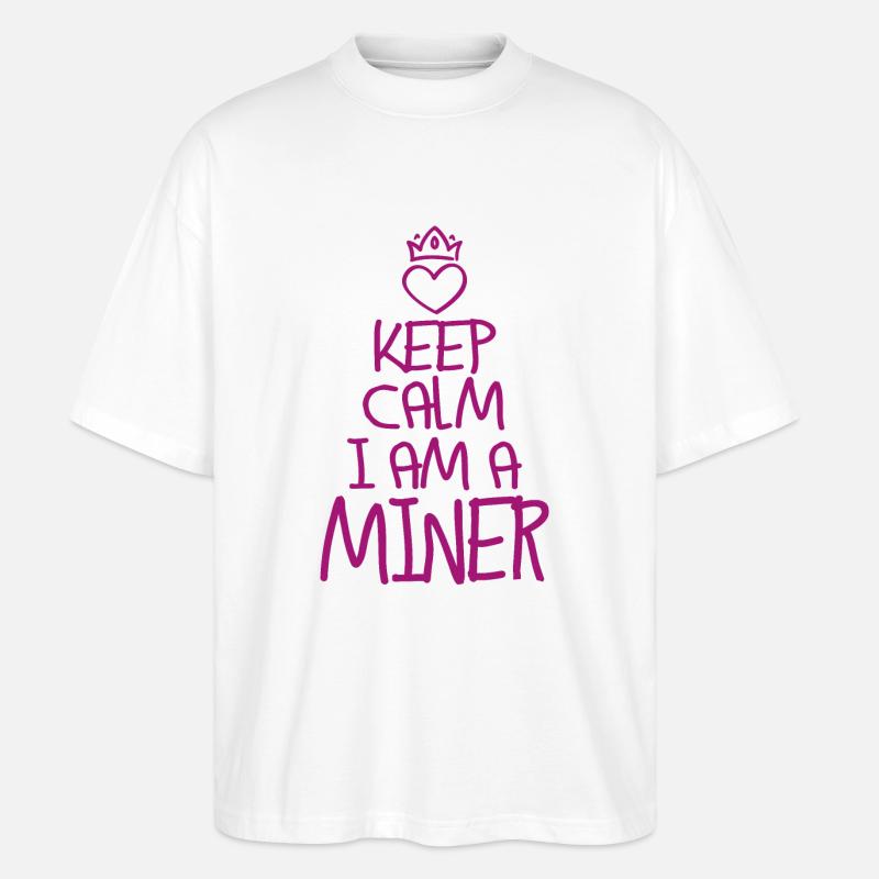 Keep Calm Bergwerkarbeiter - Stanley/Stella Oversized Unisex Bio T-Shirt Blaster 2.0 - Weiß