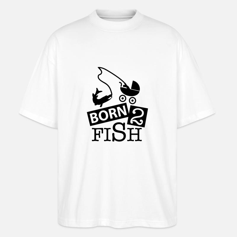 born_2_fish_co1 - Stanley/Stella Oversized Unisex Bio T-Shirt Blaster 2.0 - Weiß