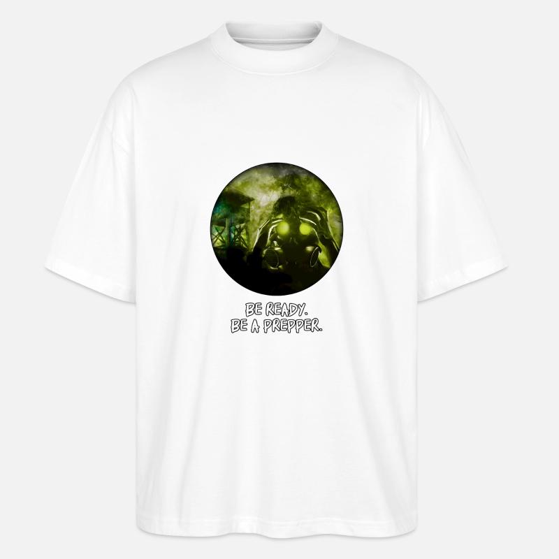 Bereitstehen. Sei ein Prepper. - Stanley/Stella Oversized Unisex Bio T-Shirt Blaster 2.0 - Weiß