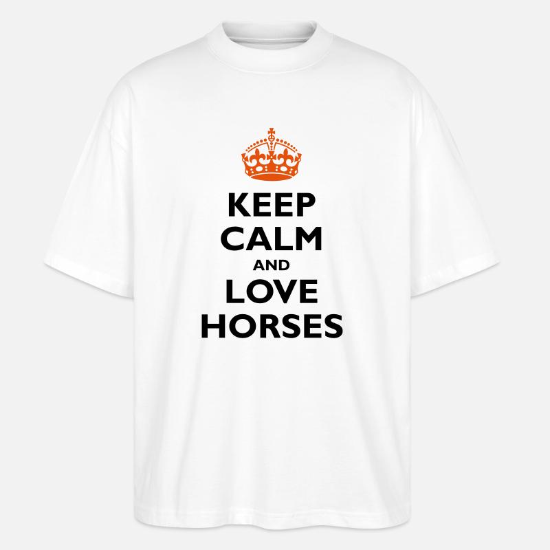 Keep Calm & Love Horses - Stanley/Stella Oversized Unisex Bio T-Shirt Blaster 2.0 - Weiß