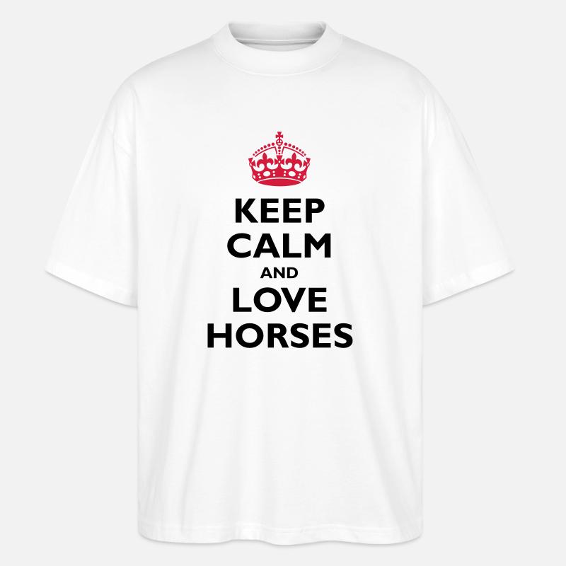 Keep Calm and Love Horses - Stanley/Stella Oversized Unisex Bio T-Shirt Blaster 2.0 - Weiß